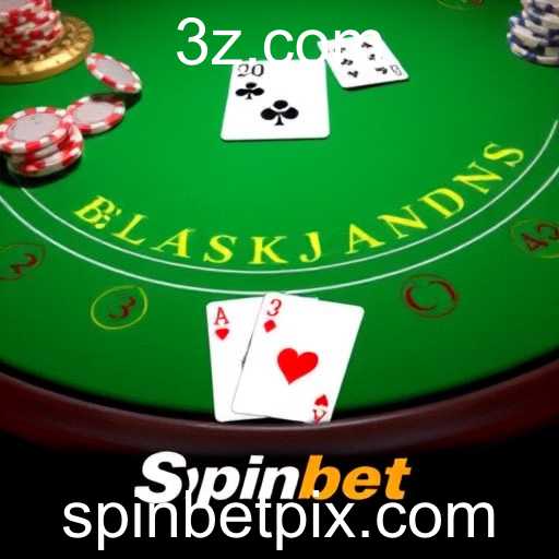 Explorando a Fascinante Categoria 'Blackjack' no SpinBet