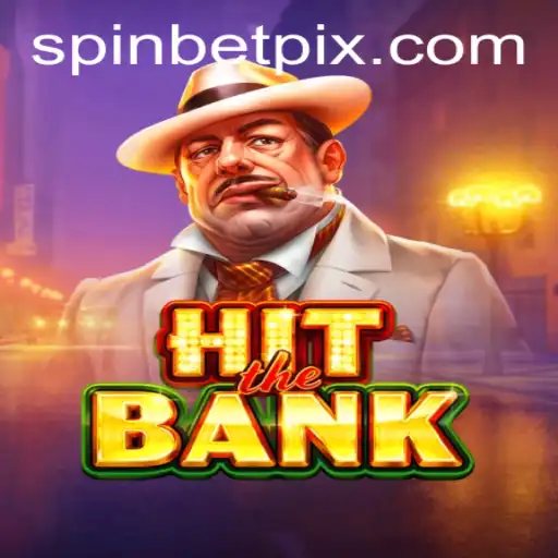 Exploring the Thrilling World of HitTheBank and Its Spinbet Strategy