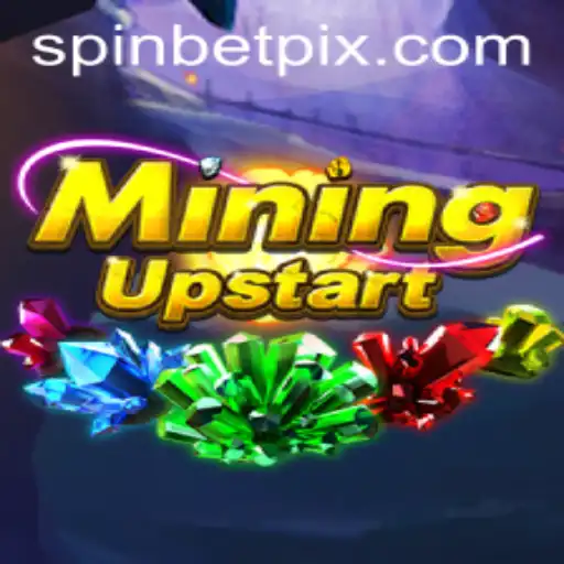 Exploring the Exciting World of MiningUpstart with Spinbet