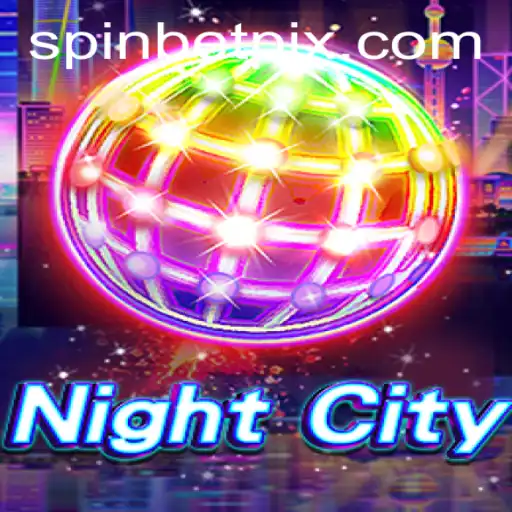 Exploring NightCity: A Thrilling Adventure with Spinbet Gameplay